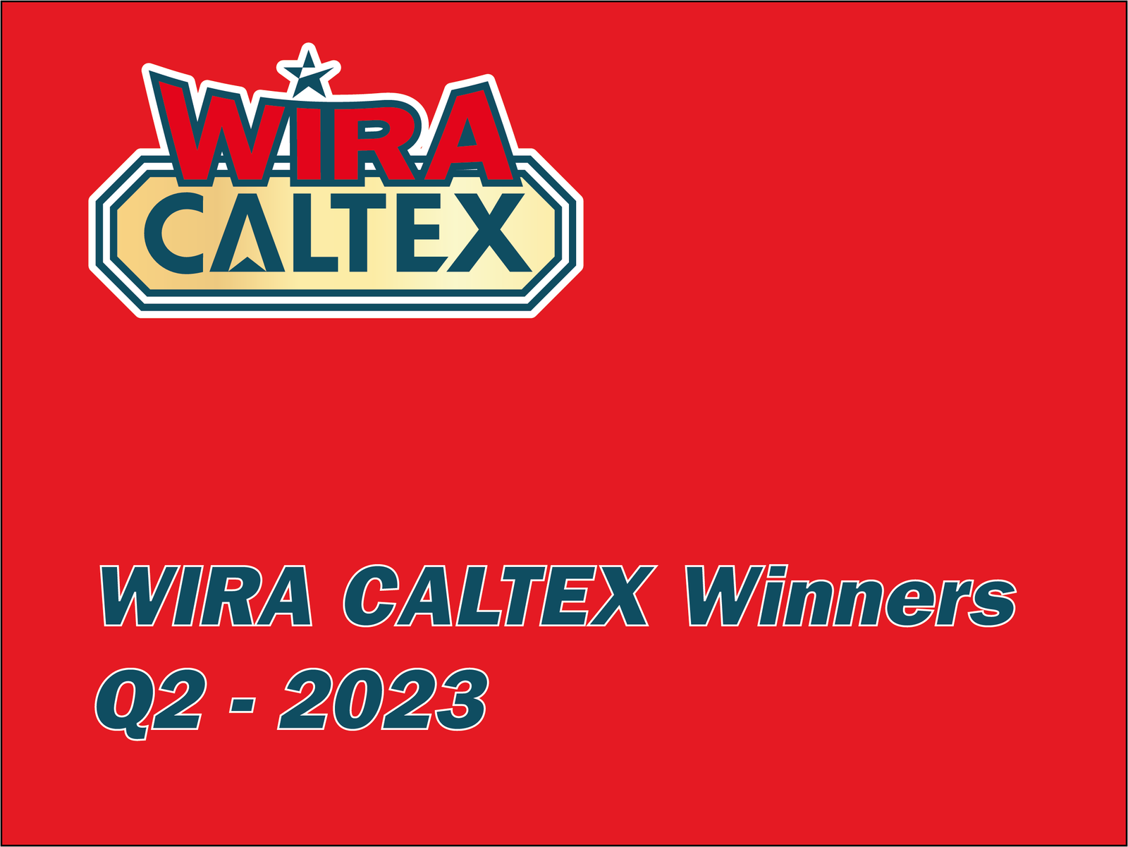 Wira Caltex Q2 Winners_EN.png